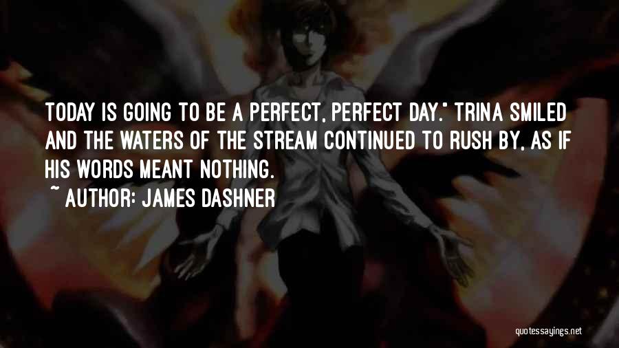 James Dashner Quotes 2085312