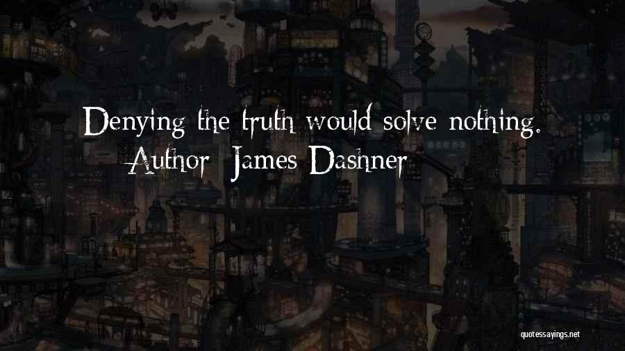 James Dashner Quotes 2105612