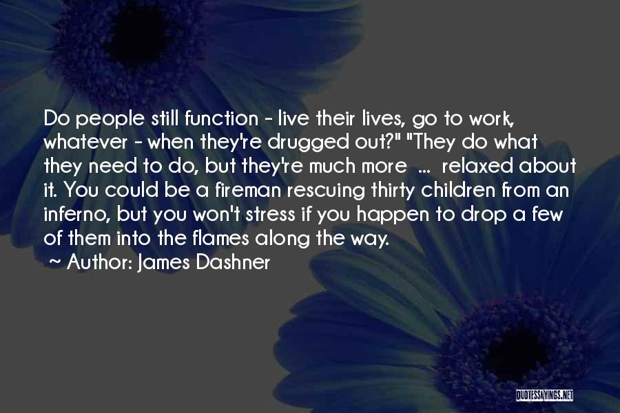 James Dashner Quotes 357994