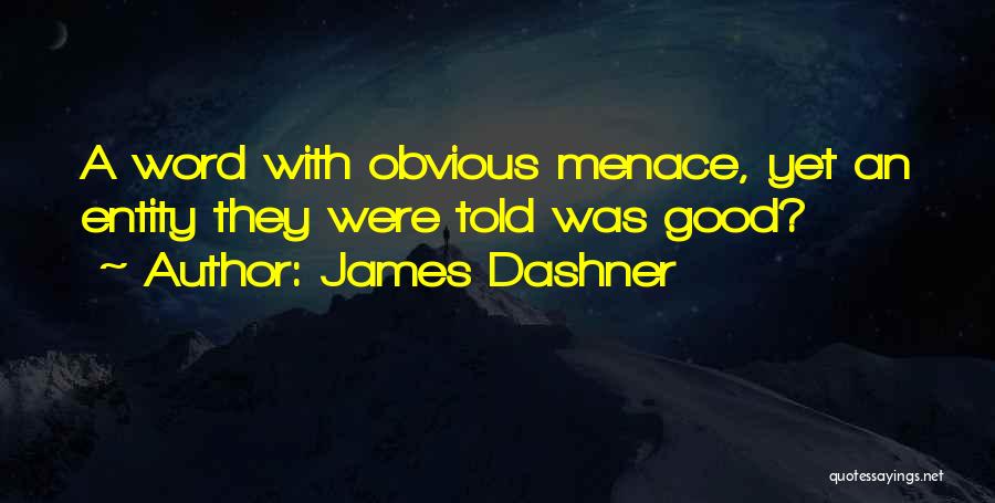 James Dashner Quotes 632105