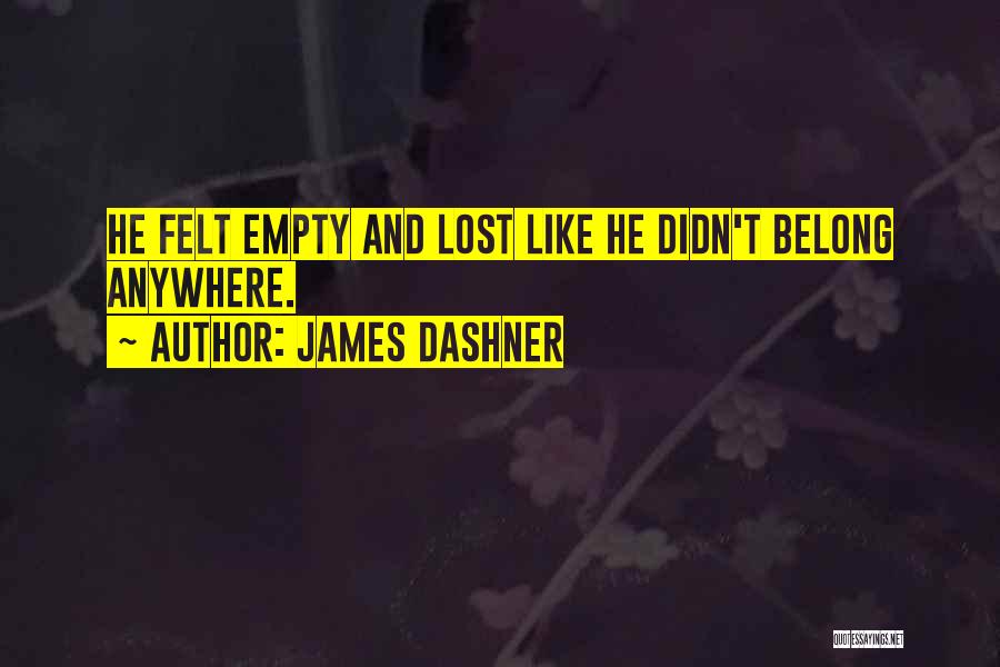 James Dashner Quotes 642169