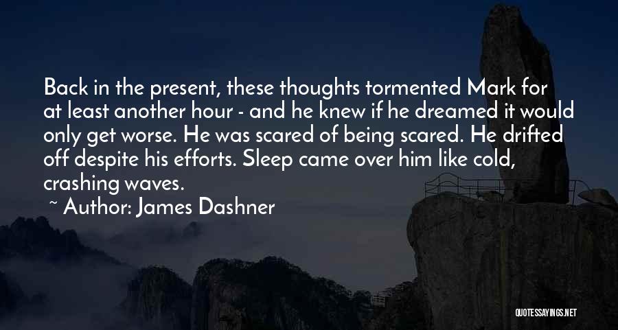 James Dashner Quotes 880974