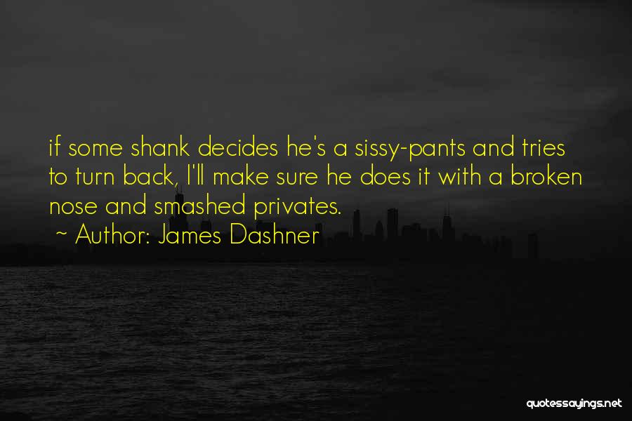 James Dashner Quotes 886187