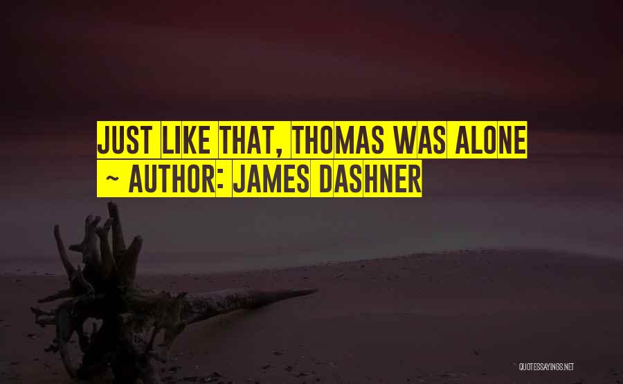 James Dashner Quotes 929459