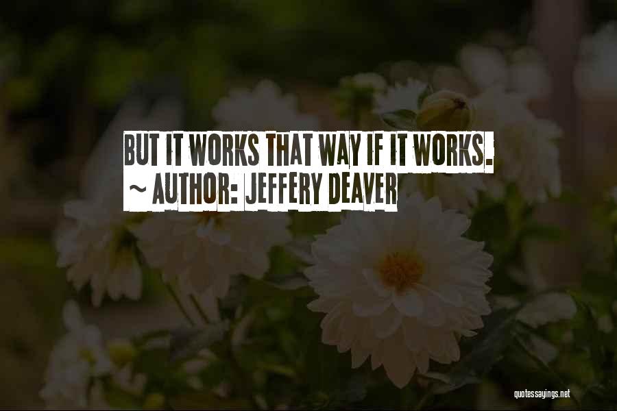 James Davenport Quotes By Jeffery Deaver