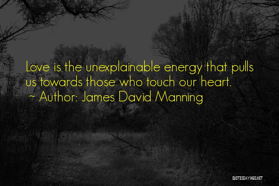 James David Manning Quotes 2113181