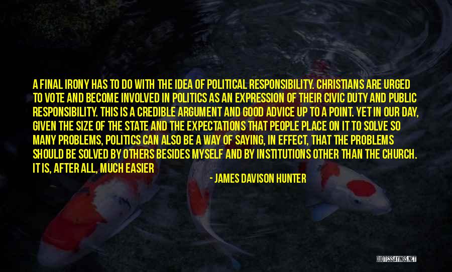 James Davison Hunter Quotes 1388894