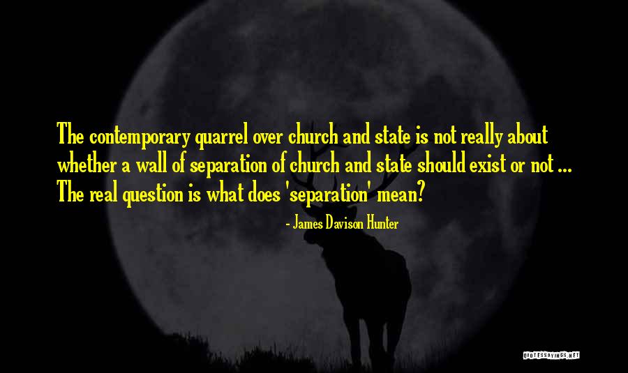 James Davison Hunter Quotes 1697022