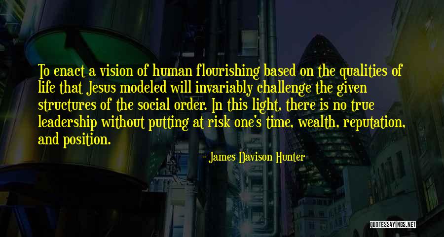 James Davison Hunter Quotes 462986