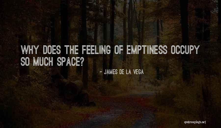 James De La Vega Quotes 1095149