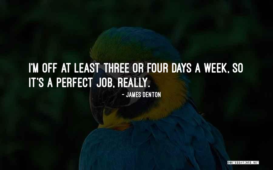 James Denton Quotes 830744 James Denton Quotes 830744