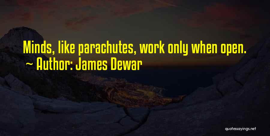 James Dewar Quotes 809057