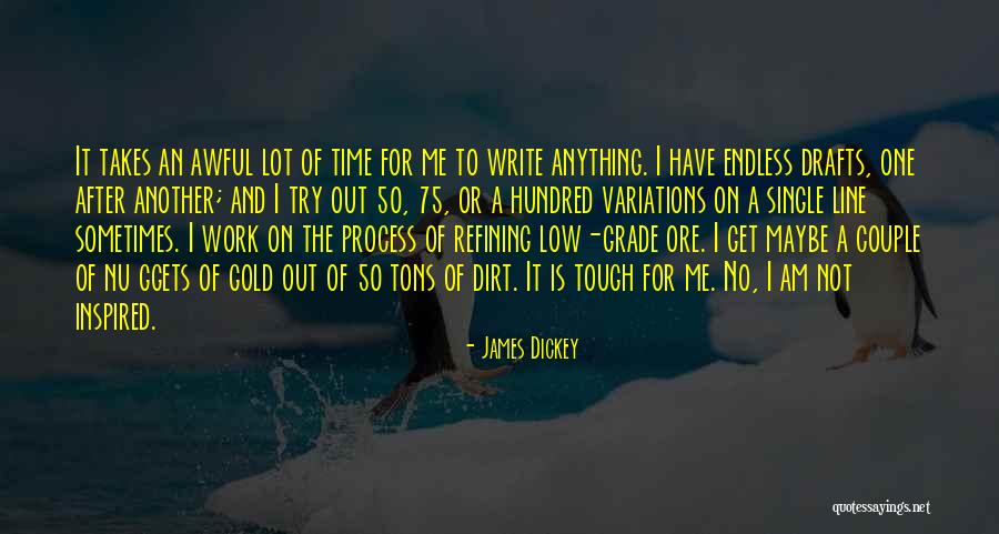 James Dickey Quotes 1052500