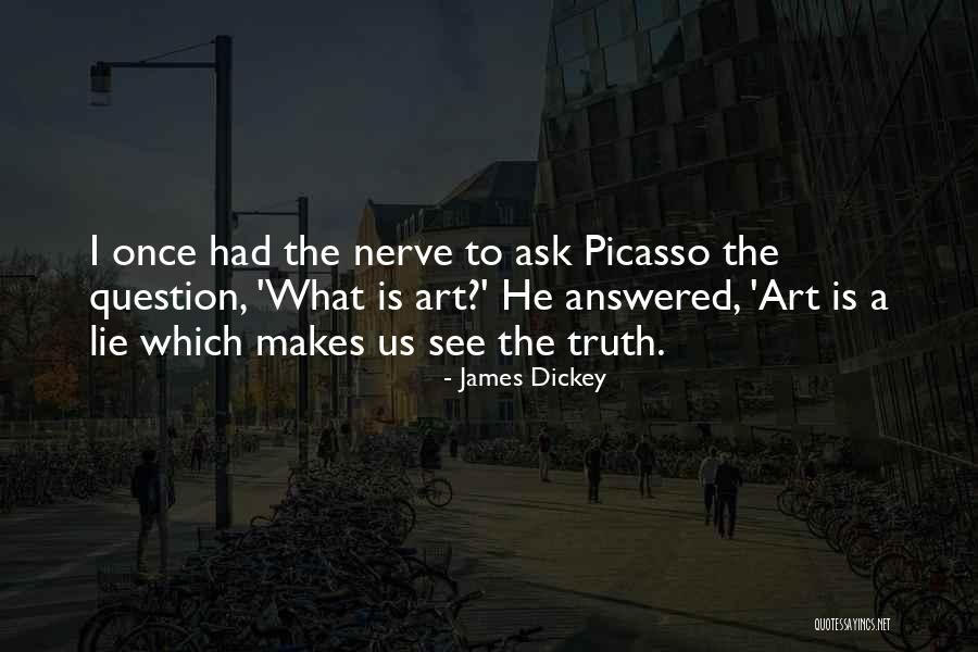 James Dickey Quotes 1463629