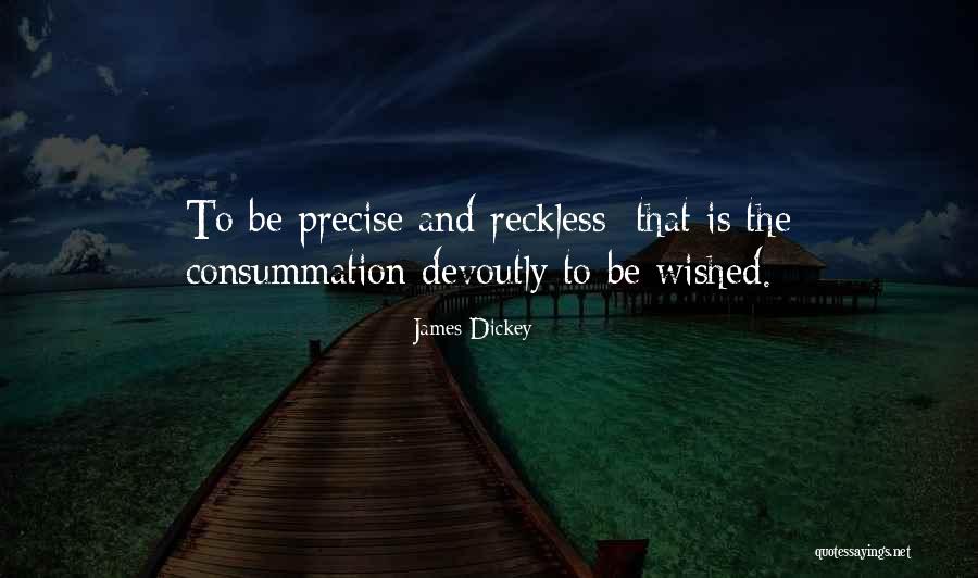 James Dickey Quotes 1468757