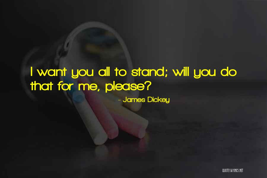James Dickey Quotes 1760592 James Dickey Quotes 1760592