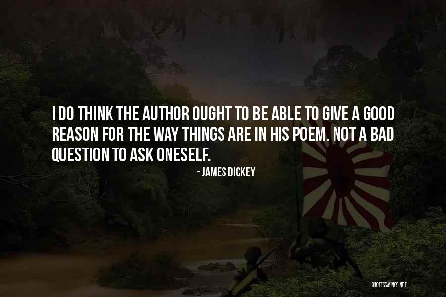 James Dickey Quotes 1885631