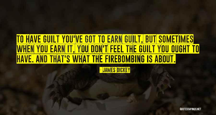 James Dickey Quotes 2047622