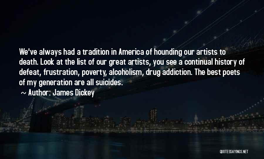 James Dickey Quotes 2165839