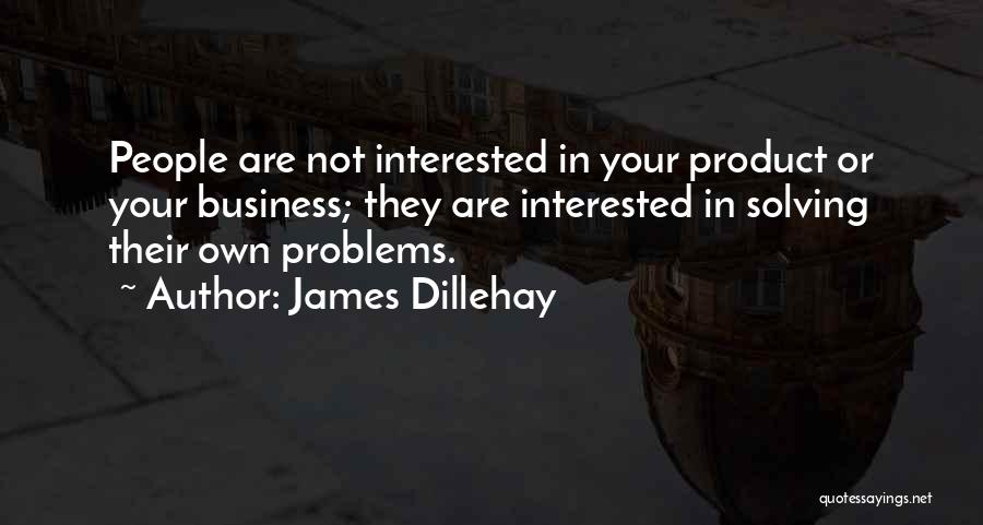 James Dillehay Quotes 614178