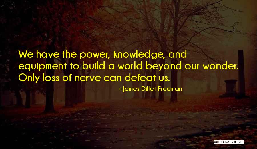 James Dillet Freeman Quotes 1490152