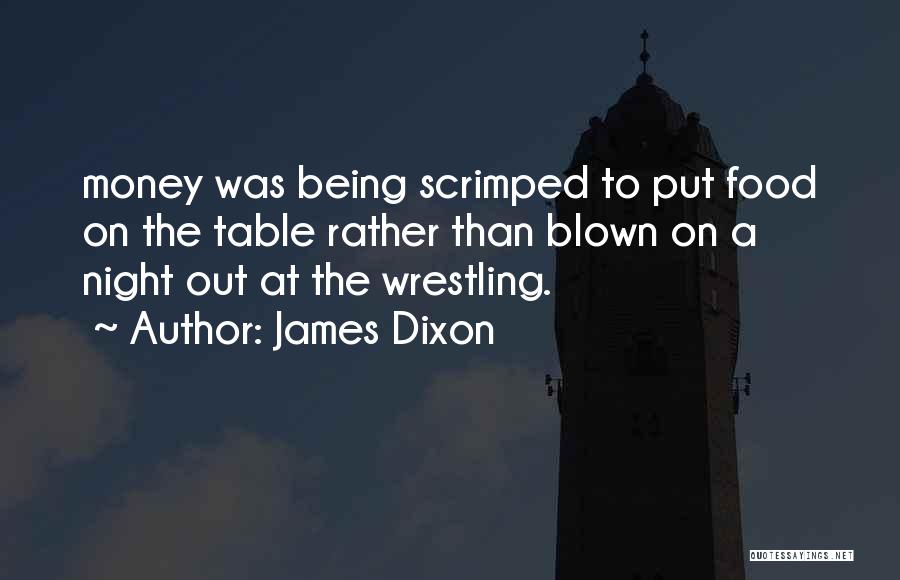James Dixon Quotes 211907