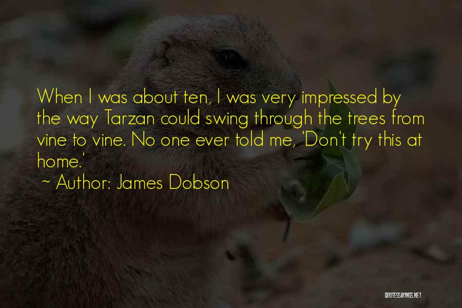 James Dobson Quotes 1486099