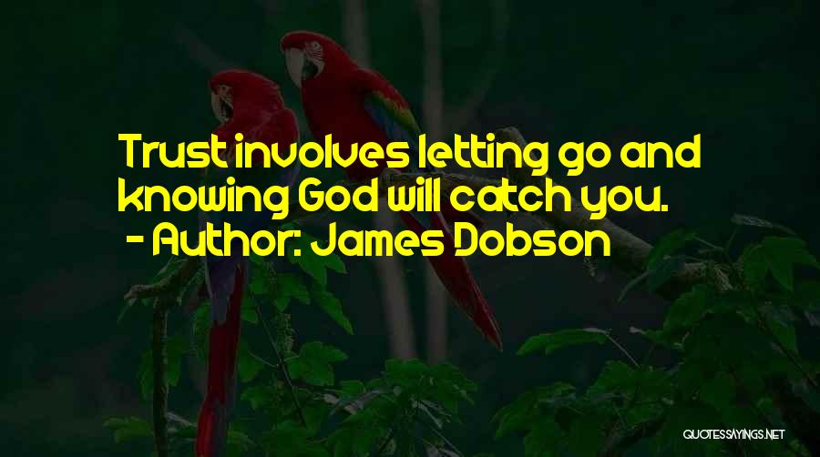 James Dobson Quotes 1882261