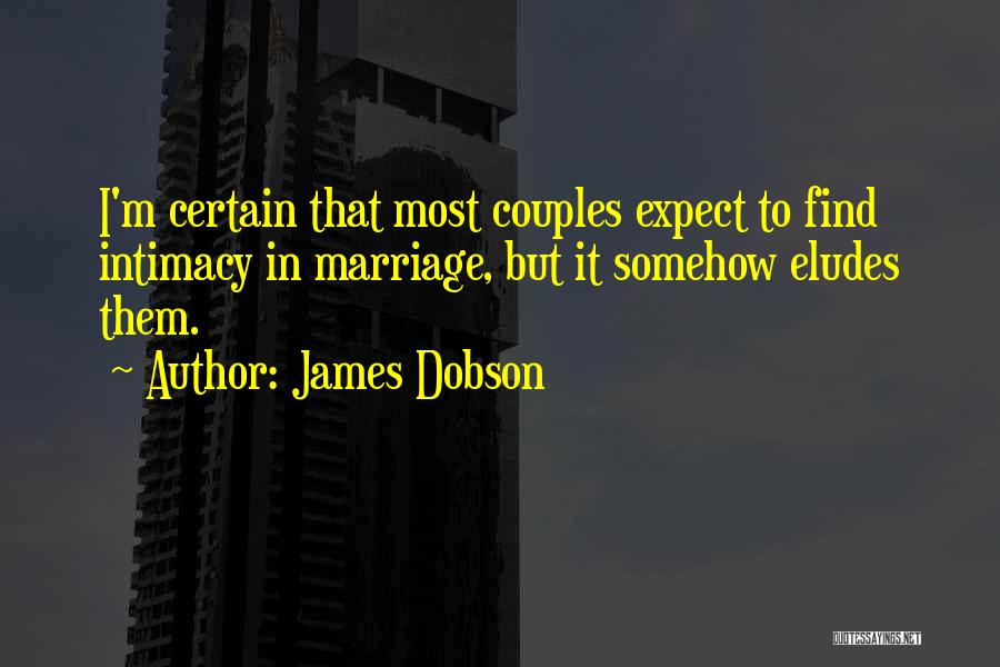 James Dobson Quotes 701389