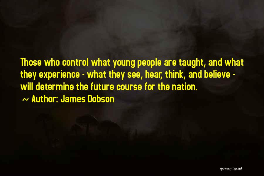 James Dobson Quotes 807365