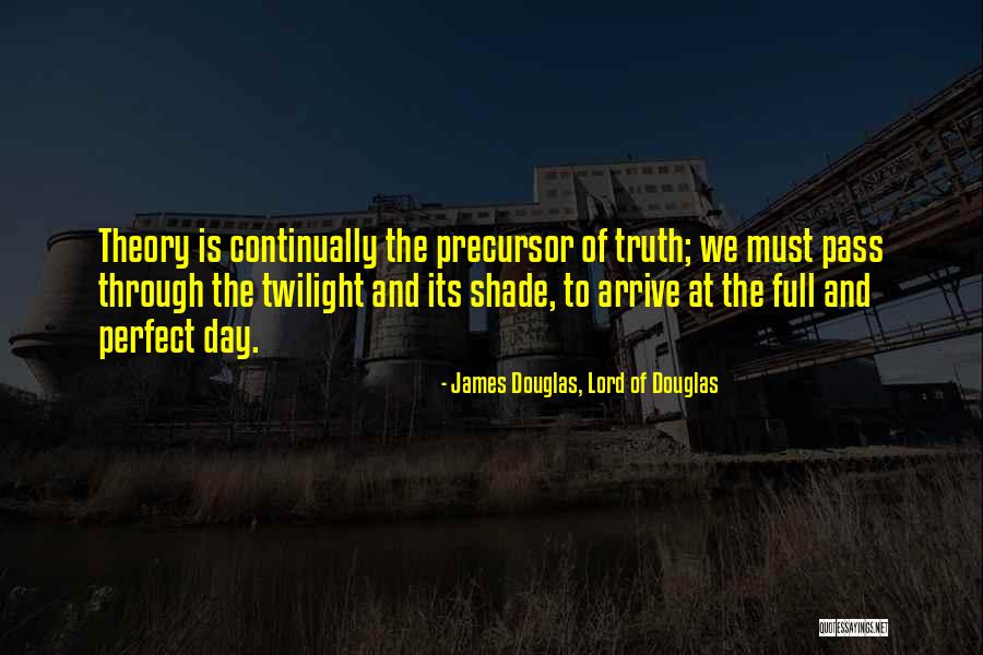 James Douglas, Lord Of Douglas Quotes 849237