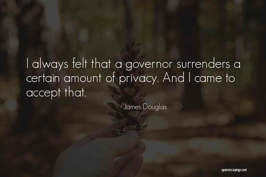 James Douglas Quotes 1339077