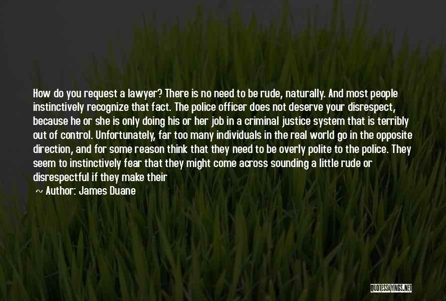 James Duane Quotes 1983411