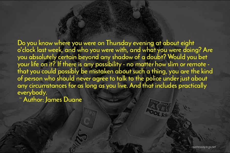James Duane Quotes 2094364
