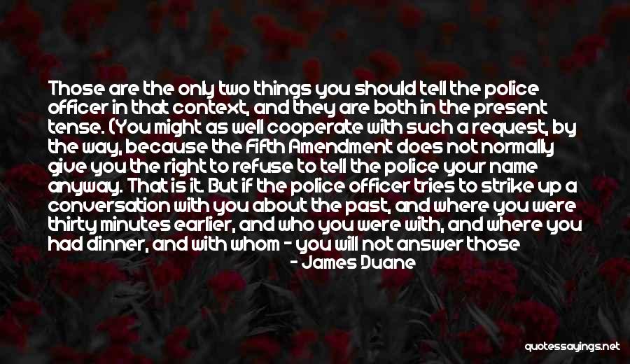 James Duane Quotes 762927