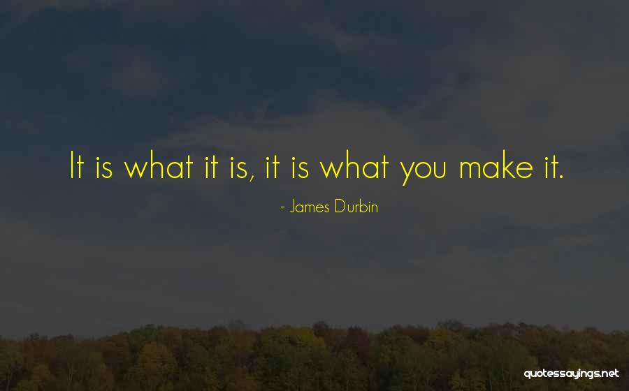 James Durbin Quotes 2210797 James Durbin Quotes 2210797