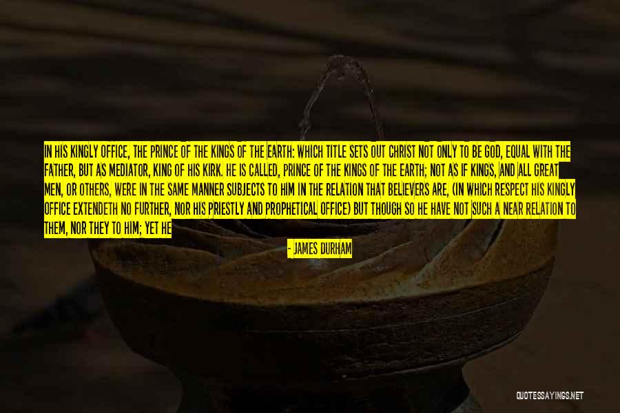 James Durham Quotes 1601256 James Durham Quotes 1601256