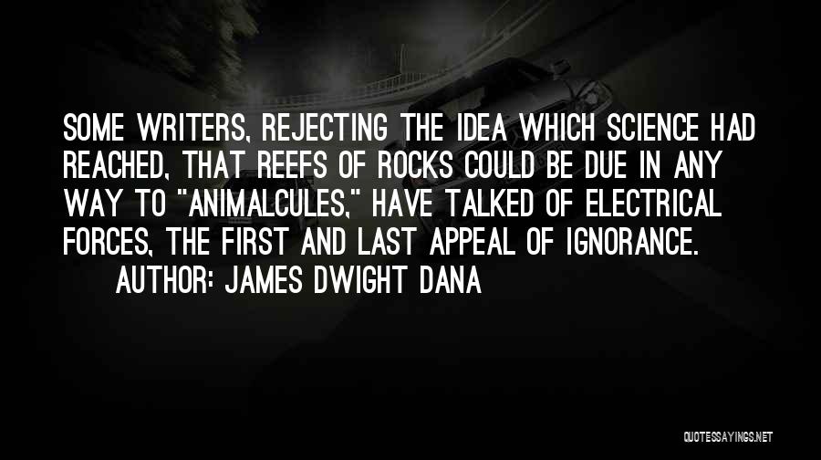 James Dwight Dana Quotes 1415017