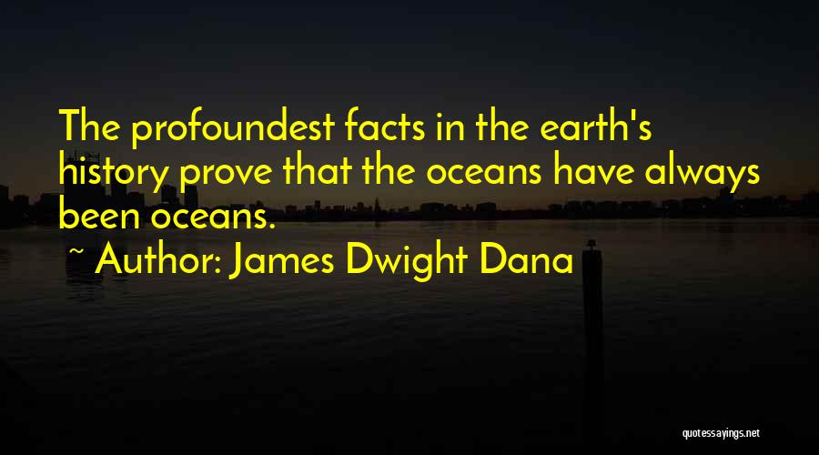 James Dwight Dana Quotes 517838