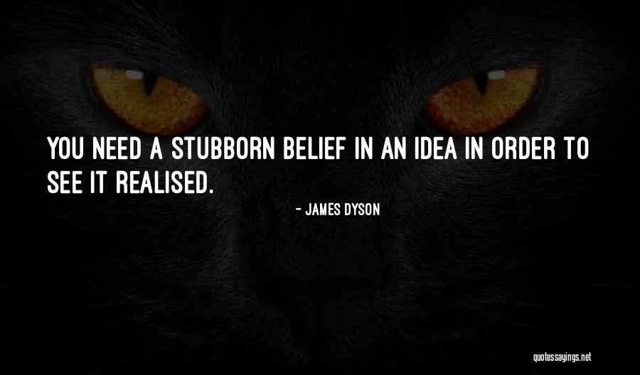 James Dyson Quotes 1147660