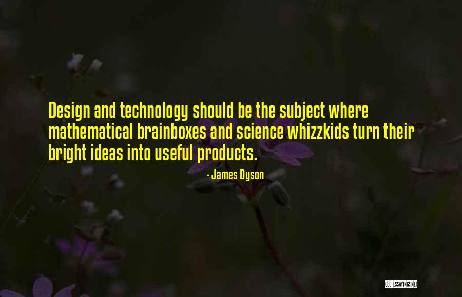 James Dyson Quotes 1828439