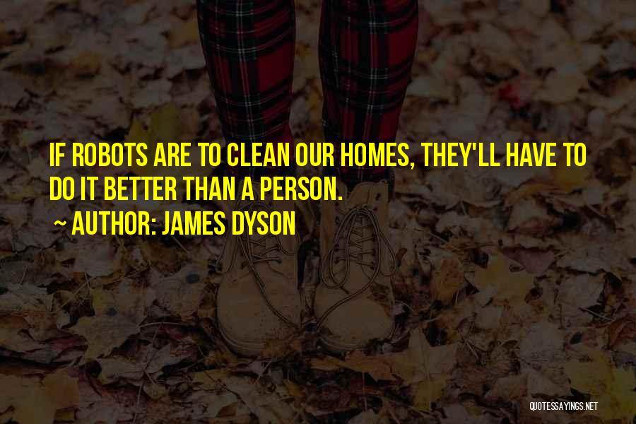 James Dyson Quotes 1941749