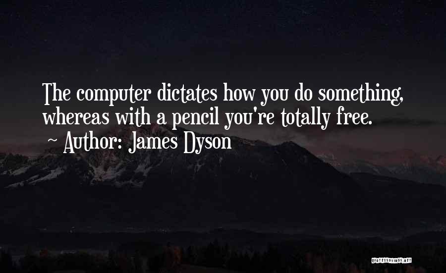 James Dyson Quotes 406324