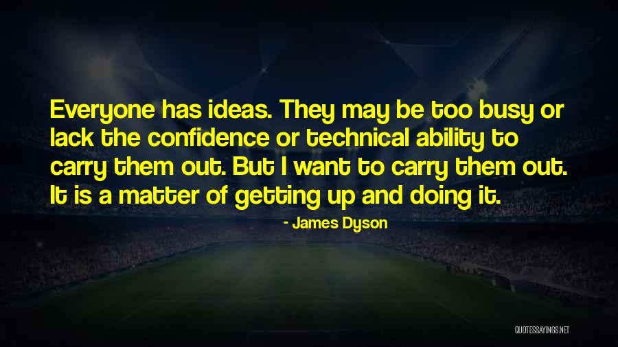 James Dyson Quotes 608609