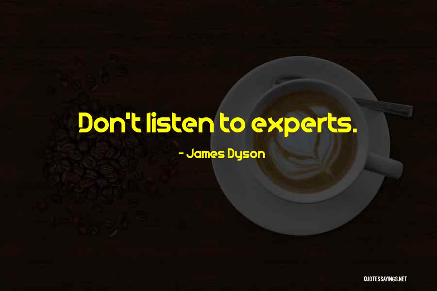 James Dyson Quotes 639479 James Dyson Quotes 639479