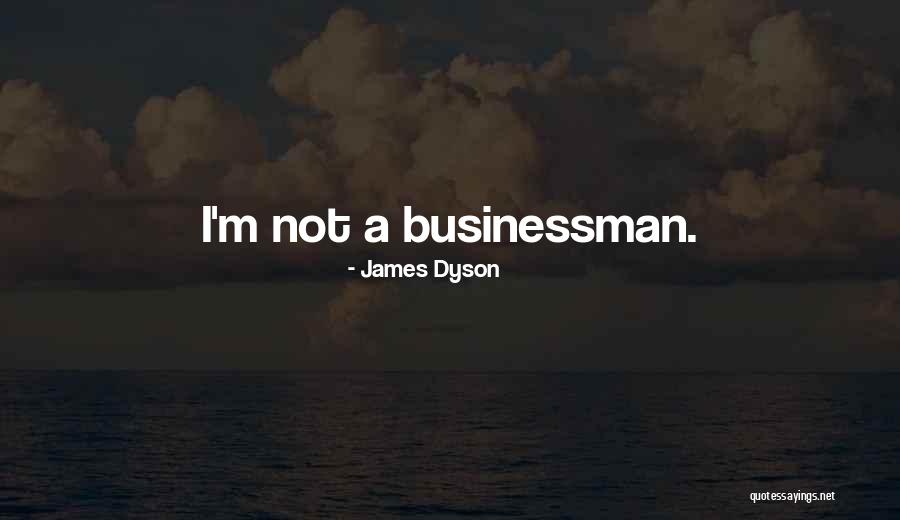 James Dyson Quotes 746826 James Dyson Quotes 746826