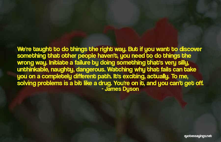 James Dyson Quotes 747715