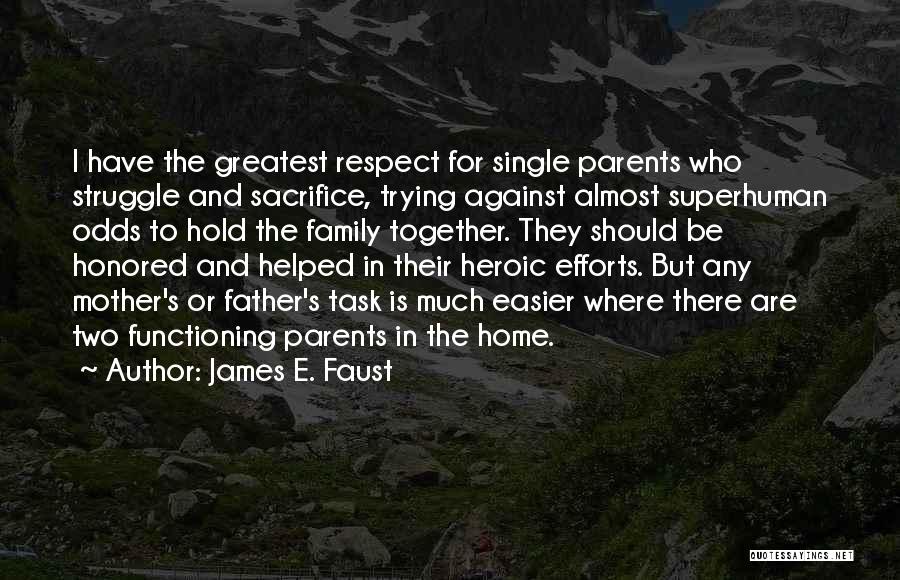 James E. Faust Quotes 1000801