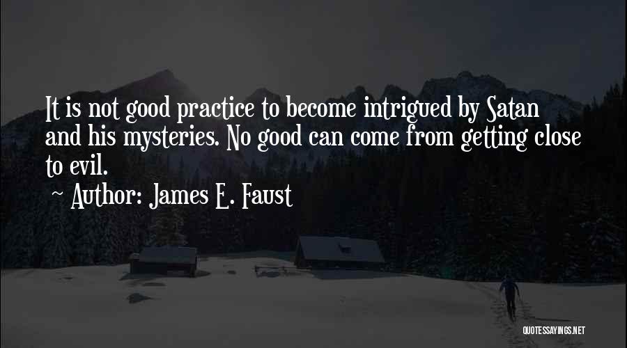 James E. Faust Quotes 1097467