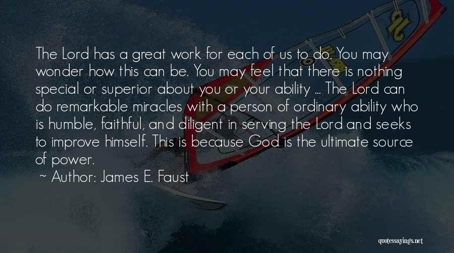 James E. Faust Quotes 1707095